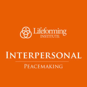 interpersonal-peacemaking-lifeforming-700x438